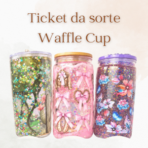 Ticket da sorte - Waffle Cup